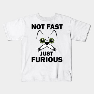 not fast just furious Kids T-Shirt